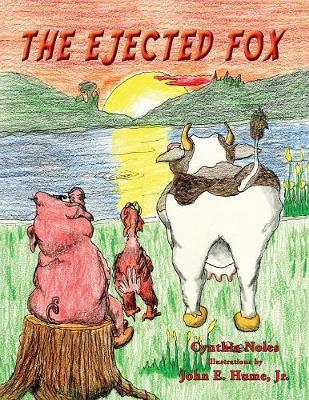 The Ejected Fox by Cynthia Noles image