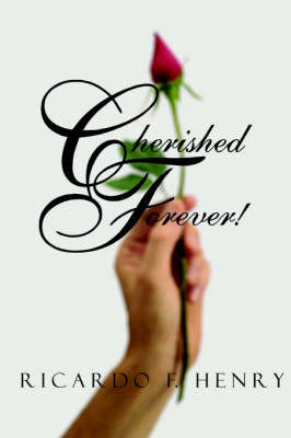 Cherished Forever! by Ricardo Henry image
