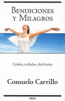 Bendiciones y Milagros on Paperback by Consuelo Carrillo