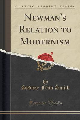 Newman's Relation to Modernism (Classic Reprint) image