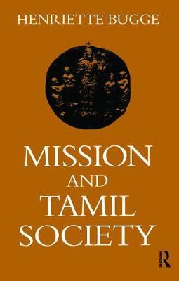 Mission and Tamil Society by Henriette Bugge image