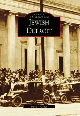 Jewish Detroit by Irwin J Cohen image