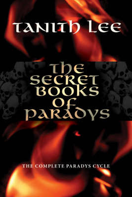 The Secret Books of Paradys by Tanith Lee image