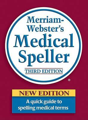 Merriam Webster's Medical Speller on Hardback