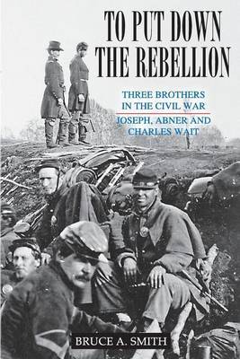 To Put Down the Rebellion by Bruce Smith image