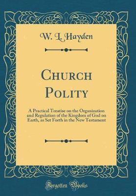 Church Polity by W L Hayden image