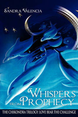 Whispers from Prophecy by Sandra Valencia image