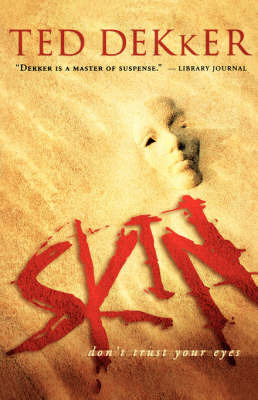 Skin by Ted Dekker image
