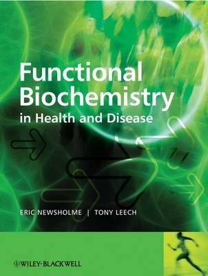 Functional Biochemistry in Health and Disease by Eric Newsholme image