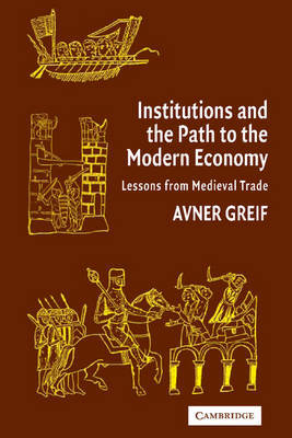 Institutions and the Path to the Modern Economy by Avner Greif image