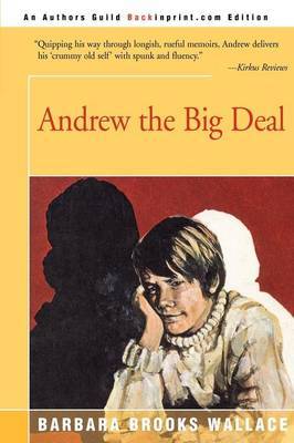 Andrew the Big Deal by Barbara Brooks Wallace image