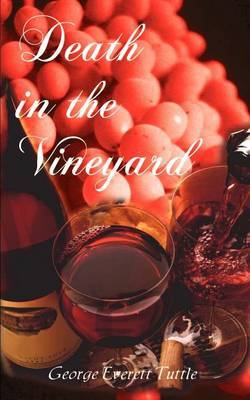 Death in the Vineyard by George Everett Tuttle image