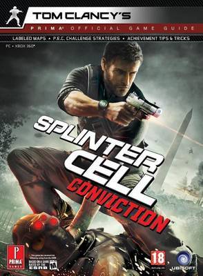 Tom Clancy's Splinter Cell Conviction: Prima Official Game Guide by Prima Development image