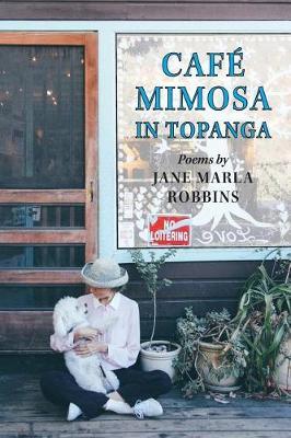 Cafe Mimosa in Topanga by Jane Marla Robbins image