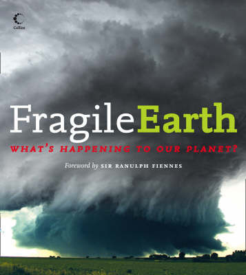 Fragile Earth: What's Happening to Our Planet? image