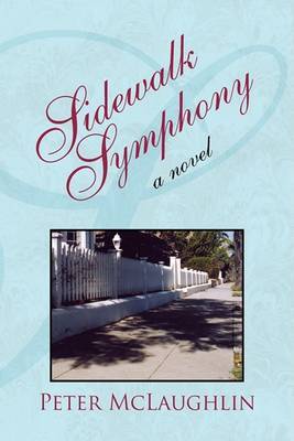 Sidewalk Symphony on Hardback by Peter McLaughlin (Universitat Konstanz, Germany)