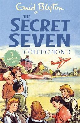 The Secret Seven Collection 3 by Enid Blyton