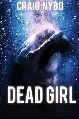 Dead Girl by Craig, Nybo image