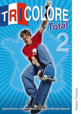 Tricolore Total 2 Student Book by Sylvia Honnor image