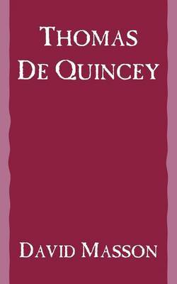 Thomas de Quincey by David Masson image