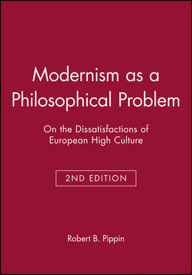 Modernism as a Philosophical Problem by Robert B. Pippin image
