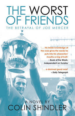 The Worst of Friends by Colin Shindler image