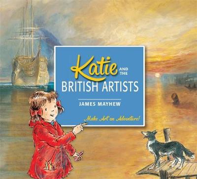 Katie: Katie and the British Artists by James Mayhew image