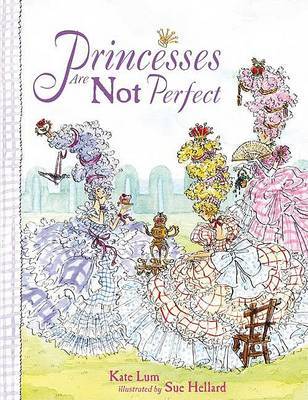 Princesses Are Not Perfect by Kate Lum image