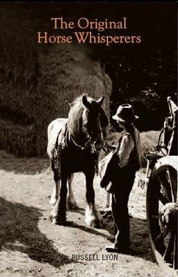 The Original Horse Whispers by Russell Lyon image