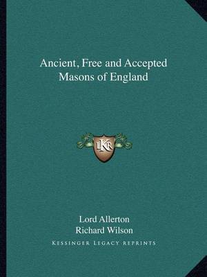 Ancient, Free and Accepted Masons of England on Paperback by Lord Allerton