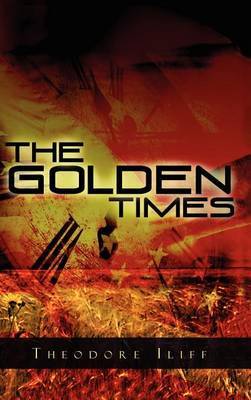 The Golden Times by Theodore Iliff image