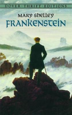 Frankenstein by Mary Wollstonecraft Shelley