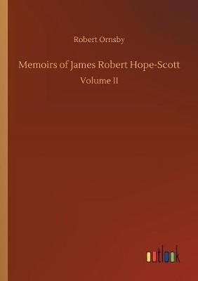 Memoirs of James Robert Hope-Scott by Robert Ornsby image