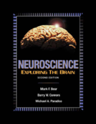 Neuroscience: Exploring the Brain on Paperback by Mark F. Bear