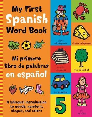 My First Spanish Word Book by Mandy Stanley image
