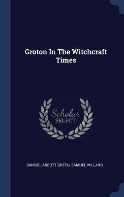 Groton in the Witchcraft Times image