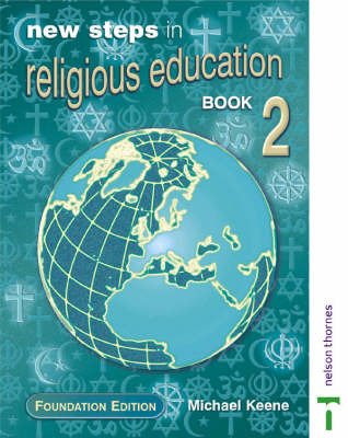 New Steps in Religious Education: Bk. 2: Foundation Ed by Michael Keene image
