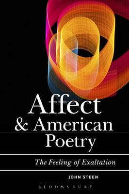 Affect, Psychoanalysis, and American Poetry by John Steen image
