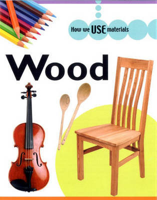 Wood by Anita Ganeri image