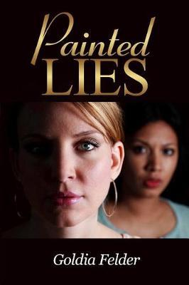 Painted Lies by Goldia Felder image