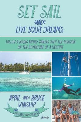Set Sail and Live Your Dreams by April Winship image