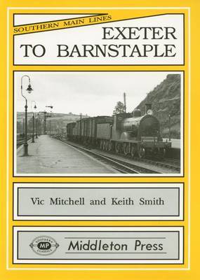Exeter to Barnstaple: the Latter Junction Being Shown in Detail by Vic Mitchell image