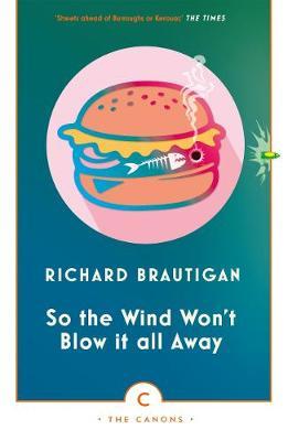 So the Wind Won't Blow It All Away by Richard Brautigan image