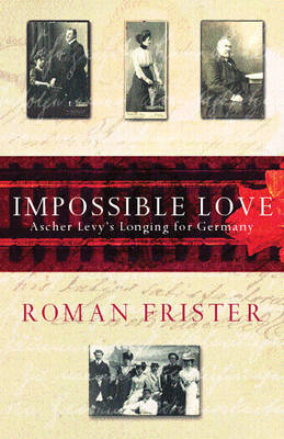 Impossible Love by Roman Frister image