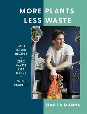 More Plants Less Waste by Max La Manna image
