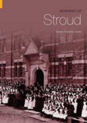 Memories of Stroud by Tamsin Treverton Jones