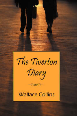 The Tiverton Diary by Wallace Collins image