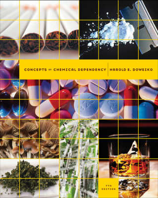 Concepts of Chemical Dependency by Harold E Doweiko image