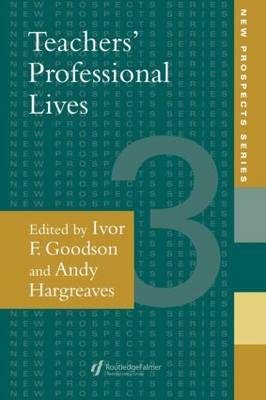 Teachers' Professional Lives by Ivor F. Goodson image