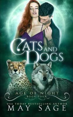 Cats and Dogs by May Sage